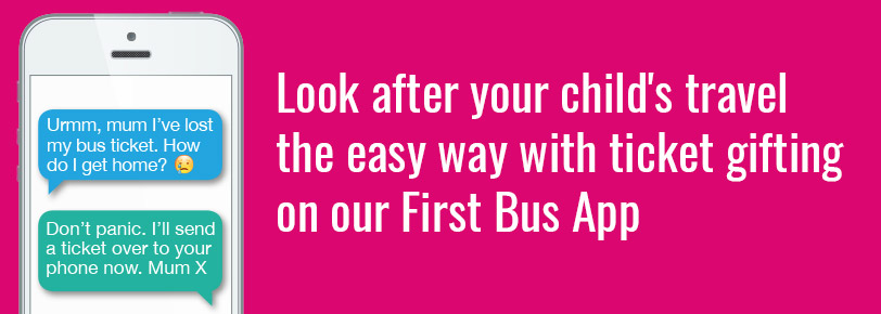 Look after your child's travel the easy way with ticket gifting on our First Bus App