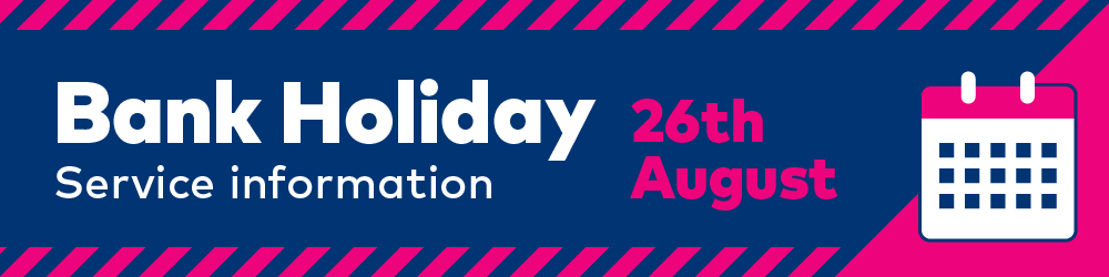 August Bank Holiday Service Info 2024