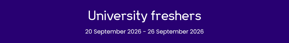 University freshers. 20 September 2026 - 26 September 2026.