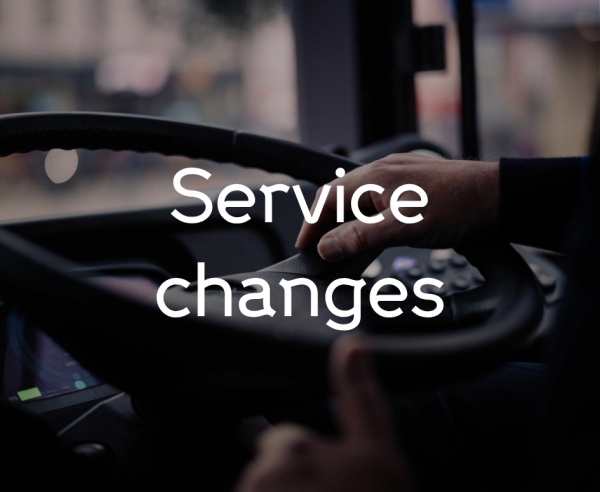 Service changes