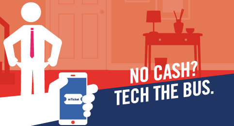 No cash? Tech the Bus.  mTickets on the First Bus App