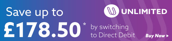 Save up to £178.50* by switching to Direct Debit. Unlimited. Buy now.